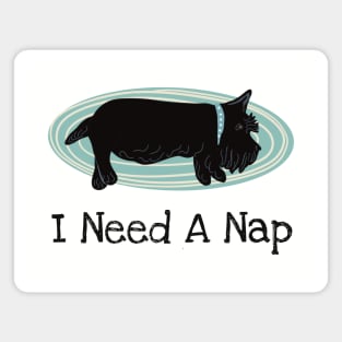 Scottie Dog Needs a Nap Magnet